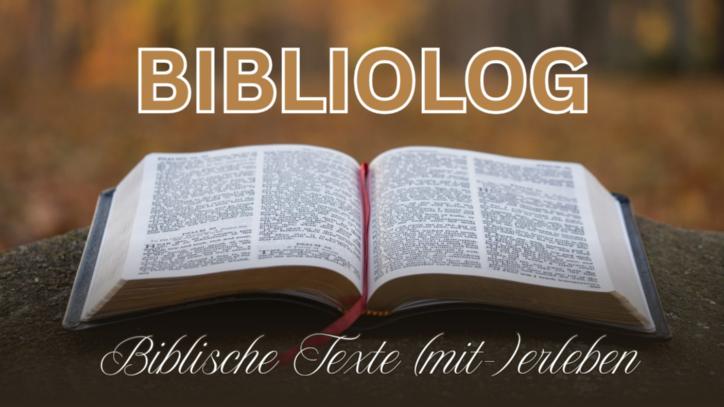 Bibliolog - Biblische Texte (mit-) erleben - ab dem 4. März